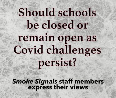 Should schools be closed or remain open as Covid challenges persist?