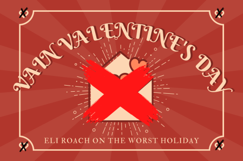 Vain Valentines Day: The worst holiday