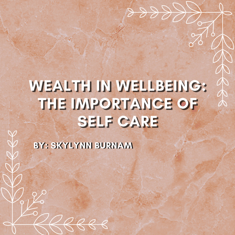 Wealth in wellbeing: The importance of self care