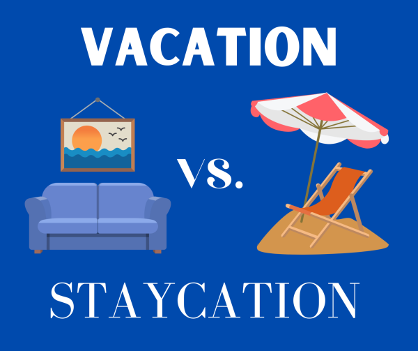 Head to Head: Vacation or Staycation for Spring Break